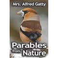 Parables from Nature