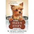 Max's Story: A Puppy Tale