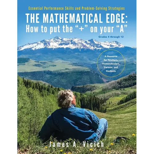 The Mathematical Edge: How to put the "+" on your "A"