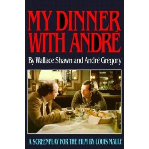 My Dinner with Andre