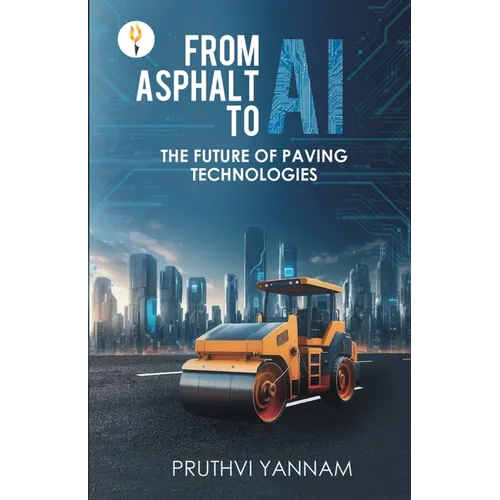 From Asphalt to AI: The Future of Paving Technologies