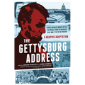 The Gettysburg Address: A Graphic Adaptation