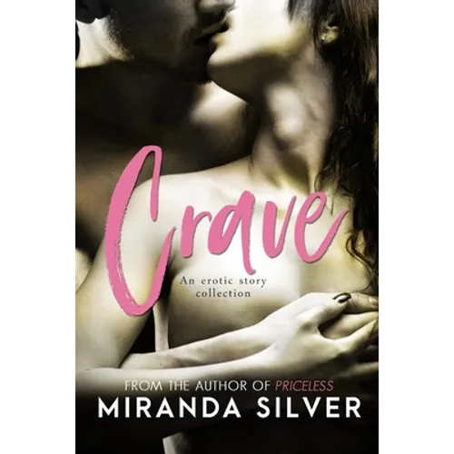 Crave: An Erotic Story Collection