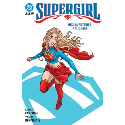 Supergirl Vol. 1: Misadventures in Midvale
