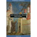An Exorcist Tells His Story