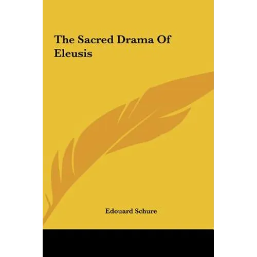 The Sacred Drama Of Eleusis
