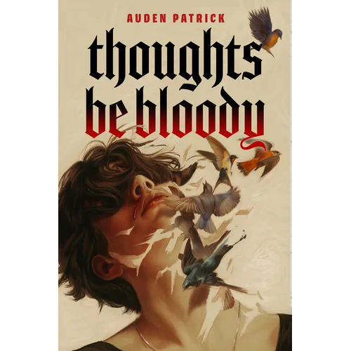 Thoughts Be Bloody