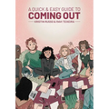 A Quick & Easy Guide to Coming Out