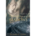 Passages Through The Shadows, Volume III, 2nd Edition