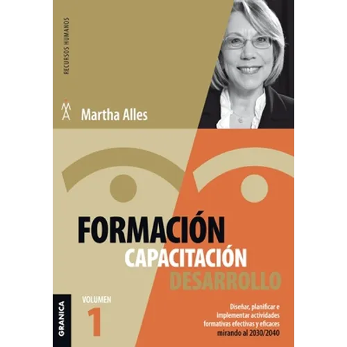 Formación, Capacitación, Desarrollo: Volumen 1