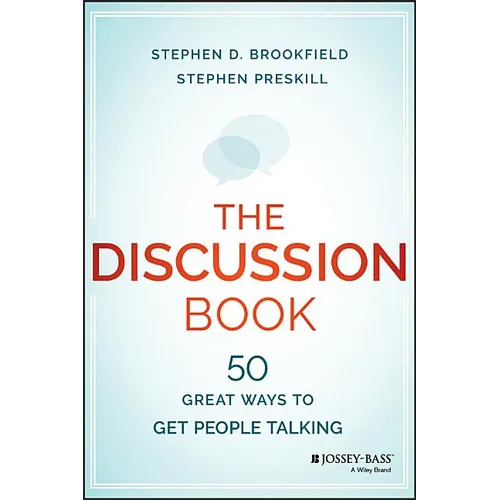 The Discussion Book: Fifty Great Ways to Get People Talking