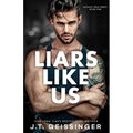 Liars Like Us