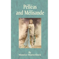 Pelleas and Melisande