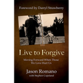 Live to Forgive