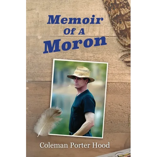 Memoir of a Moron