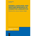 Signed Language and Gesture Research in Cognitive Linguistics