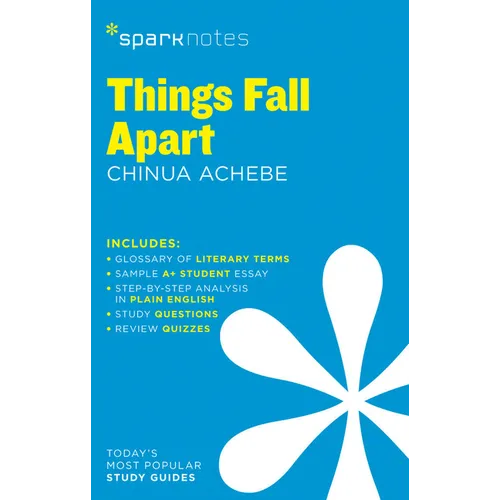 Things Fall Apart Sparknotes Literature Guide