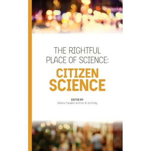 The Rightful Place of Science: Citizen Science