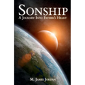 Sonship: A Journey Into Father's Heart