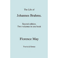 The Life of Johannes Brahms. Second edition, revised. (Volumes 1 and 2 in one book). (First published 1948).