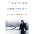 The Other American the Life of Michael Harrington