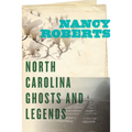 North Carolina Ghosts and Legends