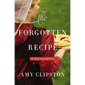 The Forgotten Recipe: Second Chance, Amish Romance