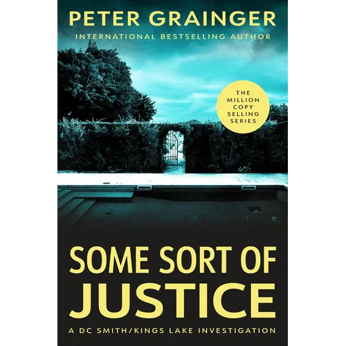 Some Sort of Justice