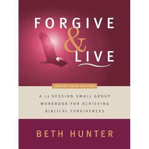 Forgive and Live