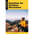 Nutrition for Outdoor Recreation