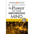 The Power of Your Subconscious Mind