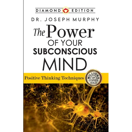 The Power of Your Subconscious Mind