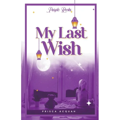 My Last Wish