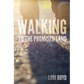 Walking to the Promised Land