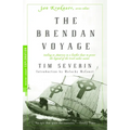 The Brendan Voyage: Sailing to America in a Leather Boat to Prove the Legend of the Irish Sailor Saints