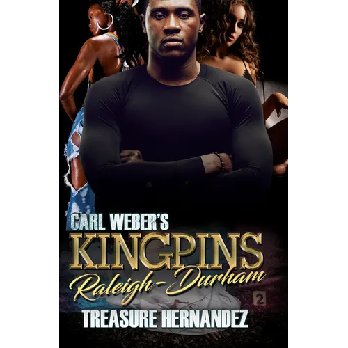 Carl Weber's Kingpins: Raleigh-Durham