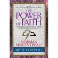 The Power of Faith (Condensed Classics): The Founding Father of Positive Thinking on How to Lead a Healthful Life
