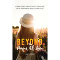 Beyond the Power of Love