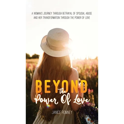 Beyond the Power of Love