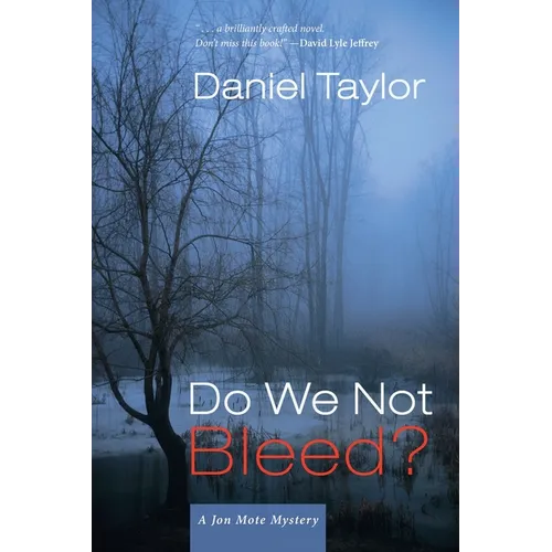 Do We Not Bleed?: A Jon Mote Mystery