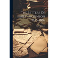The Letters Of Emily Dickinson 1845-1886