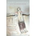 Saint Agnostica: Poems