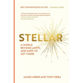 Stellar: A World Beyond Limits and How To Get There