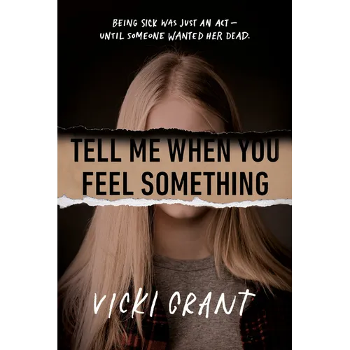 Tell Me When You Feel Something