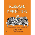 Awkward and Definition: The High School Comic Chronicles of Ariel Schrag