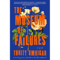 The Museum of Failures