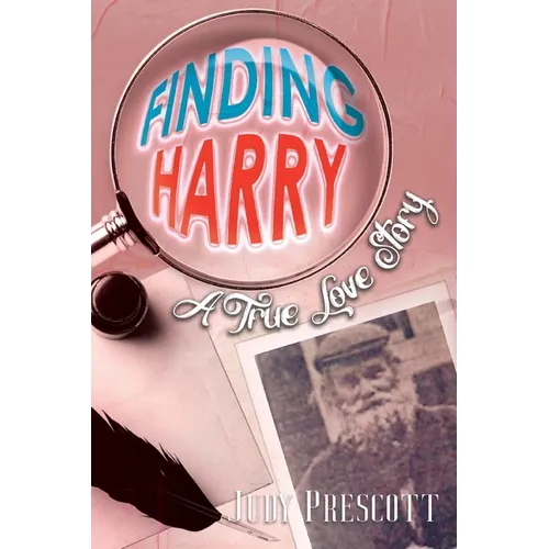 Finding Harry: A True Love Story