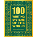 100 Writing Systems of the World