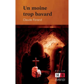 Un moine trop bavard