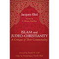 Islam and Judeo-Christianity: A Critique of Their Commonality